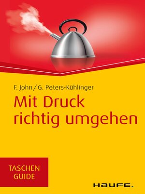 cover image of Mit Druck richtig umgehen